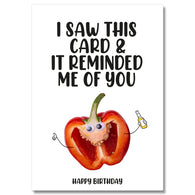 Saw This Card & It Reminded Of You Red Pepper Birthday Card